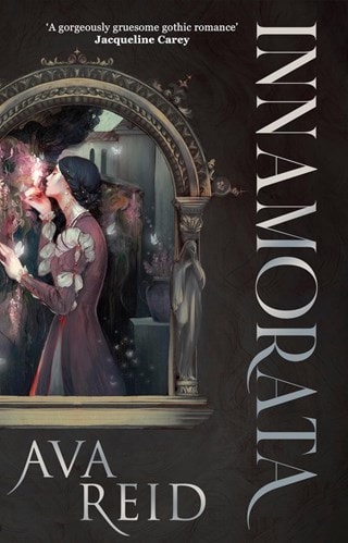 Innamorata Hardback By Ava Reid