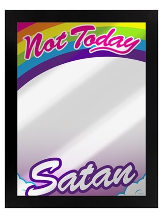 Not Today Satan Mirrored Tin Sign