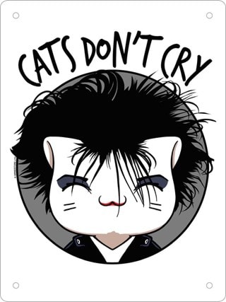 Cats Dont Cry Mini Tin Sign
