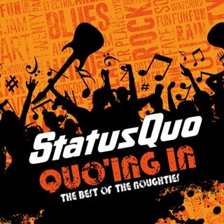 Quo'ing In: The Best of the Noughties