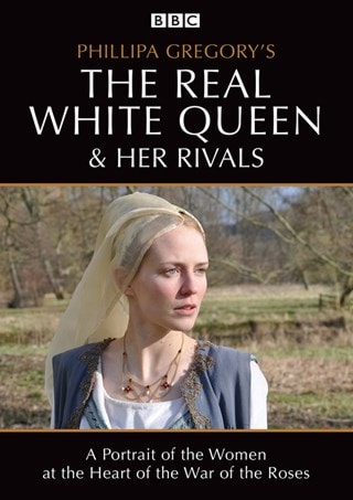 Philipa Gregory's the Real White Queen and Her Rivals