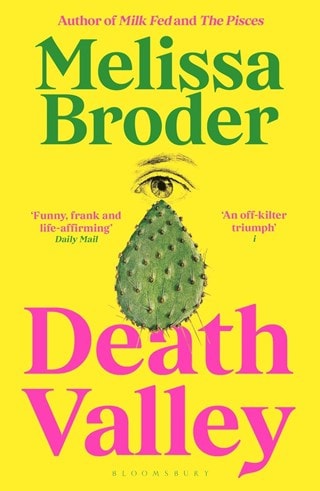 Death Valley Paperback By Melissa Broder