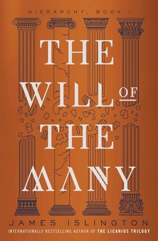 The Will Of The Many: Hierarchy Book 1 Paperback By James Islington