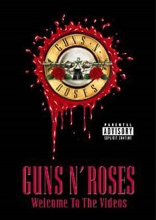 Guns 'N' Roses: Welcome to the Videos