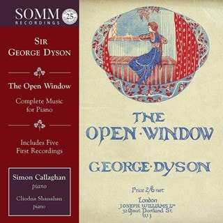 Sir George Dyson: The Open Window: Complete Music for Piano