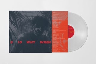 3, 10, Why, When - Clear Vinyl