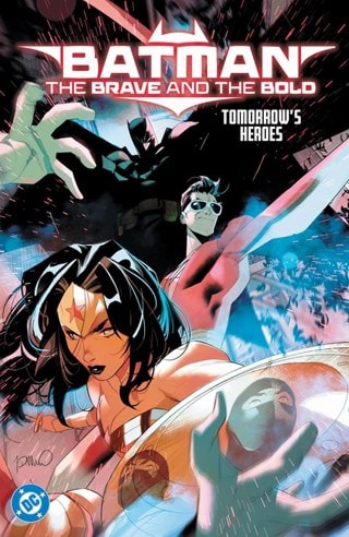 Batman: The Brave and the Bold: Tomorrow's Heroes Paperback DC Comics Graphic Novel