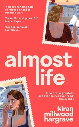 Almost Life Hardback By Kiran Millwood Hargrave