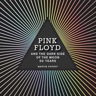 Pink Floyd & The Dark Side of the Moon Paperback By Martin Popoff