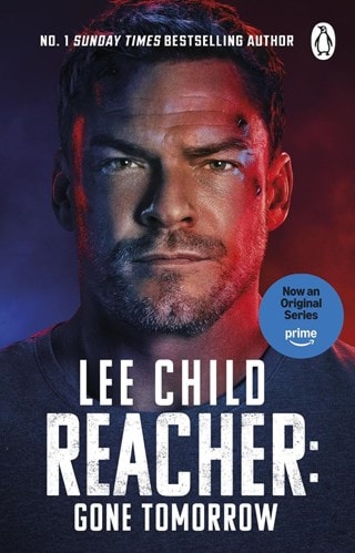 Gone Tomorrow: Jack Reacher Book 13 (TV Tie-in) Paperback By Lee Child