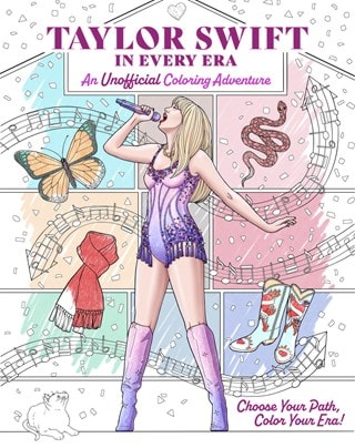 Taylor Swift In Every Era Unofficial Colouring Adventure Colouring Book