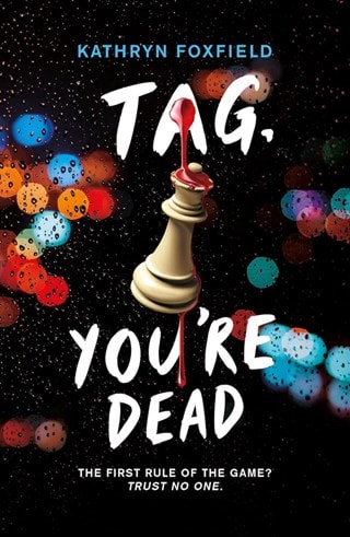 Tag, You're Dead Paperback By Kathryn Foxfield