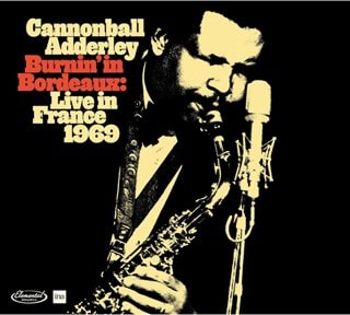 Burnin' in Bordeaux: Live in France 1969