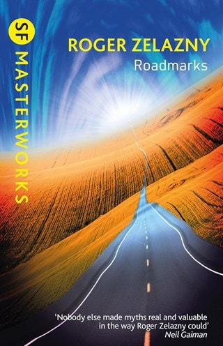 Roadworks SF Masterworks Paperback By Roger Zelazny