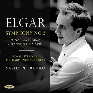Elgar: Symphony No. 2/Mina/Carissima/Chanson De Matin