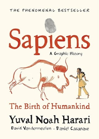 Sapiens, A Graphic History: The Birth Of Humankind Hardback By Yuval Noah Harari