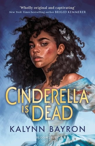Cinderella Is Dead Paperback By Kalynn Bayron