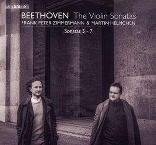 Beethoven: The Violin Sonatas: Sonatas 5-7