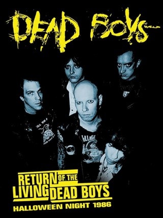 Dead Boys: Return of the Living Dead Boys - Halloween Night 1986