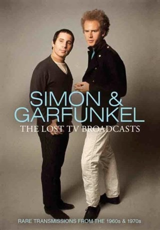 Simon and Garfunkel: The Lost TV Broadcasts