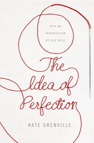 The Idea Of Perfection Paperback: Picador Classic By Kate Grenville