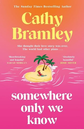 Somewhere Only We Know Paperback By Cathy Bramley