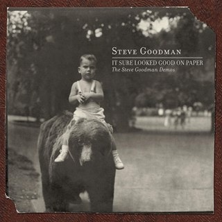 It Sure Looked Good On Paper: The Steve Goodman Demos