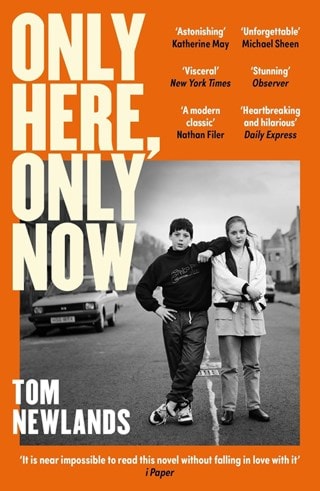 Only Here, Only Now Paperback By Tom Newlands