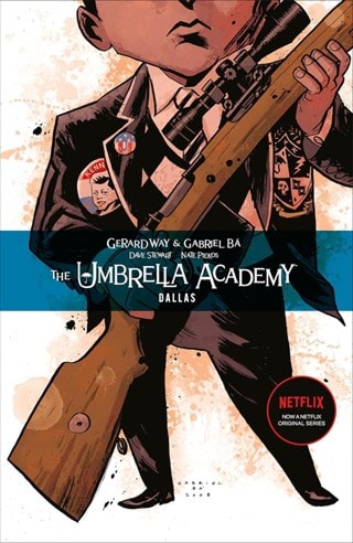 The Umbrella Academy Vol. 2: Dallas By Gerard Way
