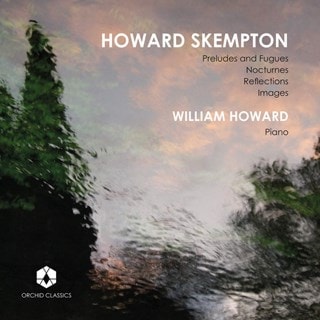 Howard Skempton: Preludes and Fugues/Nocturnes/Reflections/...