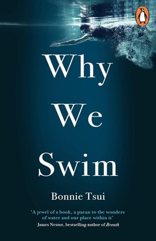 Why We Swim By Bonnie Tsui