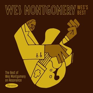 Wes's Best: The Best of Wes Montgomery On Resonance