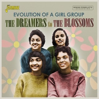 The Dreamers & the Blossoms: Evolution of a Girl Group