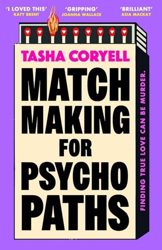 Matchmaking For Psychopaths (Paperback) Coryell, Tasha