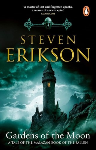 Gardens Of The Moon: The Malazan Book Of The Fallen Book 1 Paperback By Steven Erikson