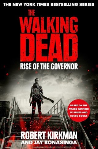 Rise Of The Governor (The Walking Dead) Paperback By Robert Kirkman