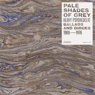 Pale Shades of Grey: Heavy Psychedelic Ballads & Dirges 1969-1976