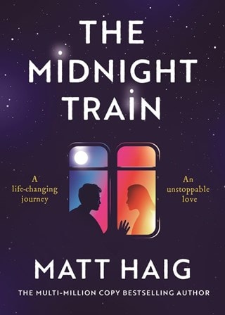 The Midnight Train Hardback By Matt Haig