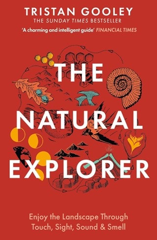 The Natural Explorer Paperback By Tristan Gooley