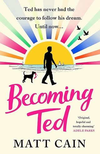 Becoming Ted Paperback By Matt Cain