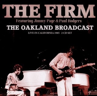 The Oakland Broadcast: Live in California 1985