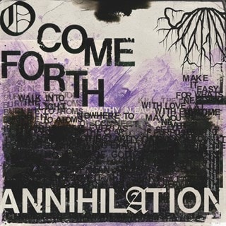 O Come Forth Annihilation