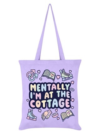 Mentally I'm At The Cottage Lilac Tote Bag