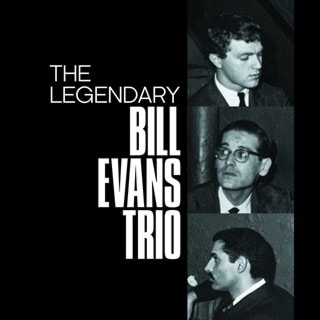 The Legendary Bill Evans Trio