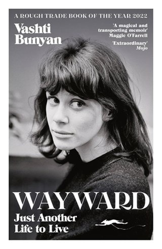 Wayward: Just Another Life to Live Paperback By Vashti Bunyan