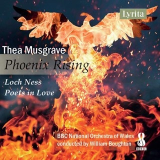 Thea Musgrave: Phoenix Rising/Loch Ness/Poets in Love