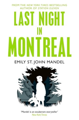 Last Night In Montreal Paperback By Emily St John Mandel Emily