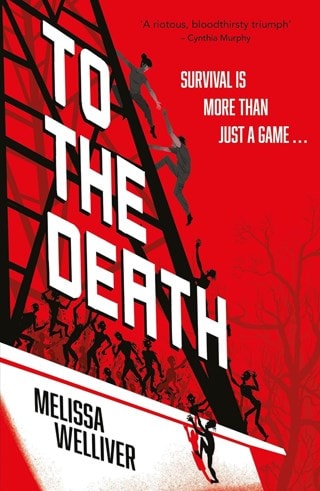 To The Death Paperback By Melissa Welliver