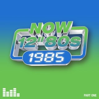 NOW 12" 80s: 1985 - Part One