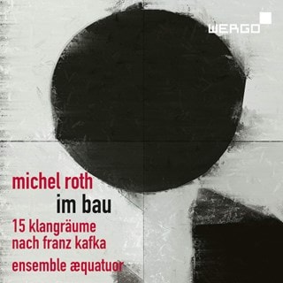 Michel Roth: Im Bau: 15 Klangraume Nach Franz Kafka
